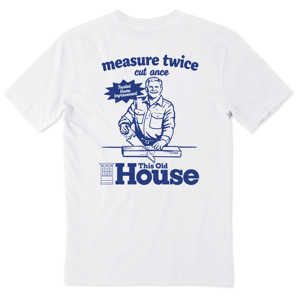 Men's TOH Measure Twice Short Sleeve Tee